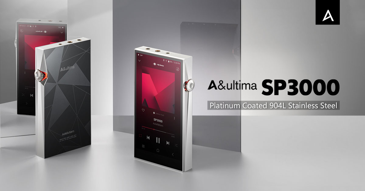 A&ultima SP3000｜Astell&Kern